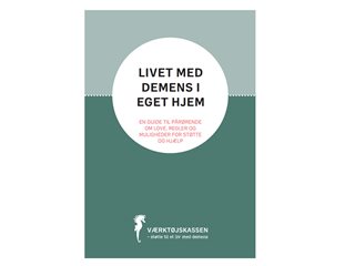 Hæfte 'Livet med demens i eget hjem' udgivet af Nationalt Videnscenter for Demens
