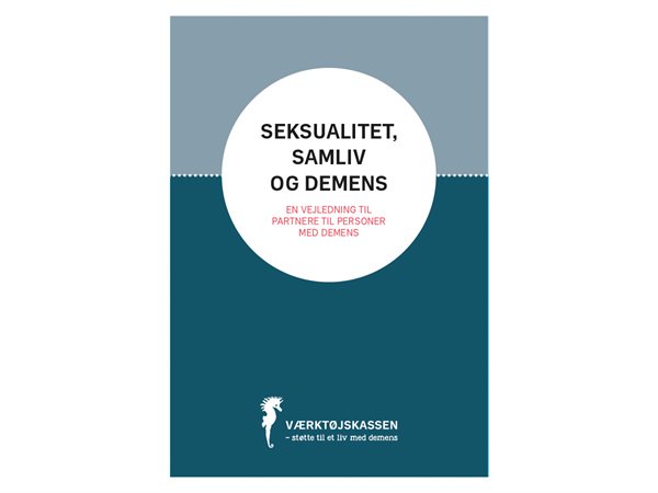 Seksualitet, samliv og demens, hæfte udgivet af Nationalt Videnscenter for Demens