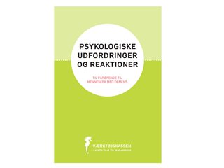 Hæfte 'Psykologiske udfordringer og reaktioner' udgivet af Nationalt Videnscenter for Demens